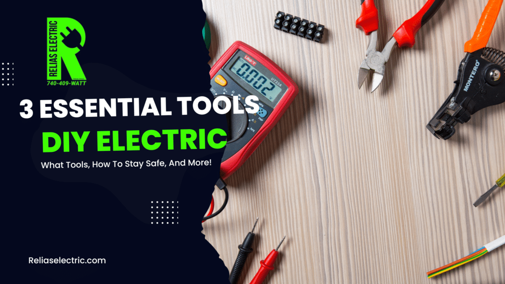 3 Essential Tools for Electrical Work